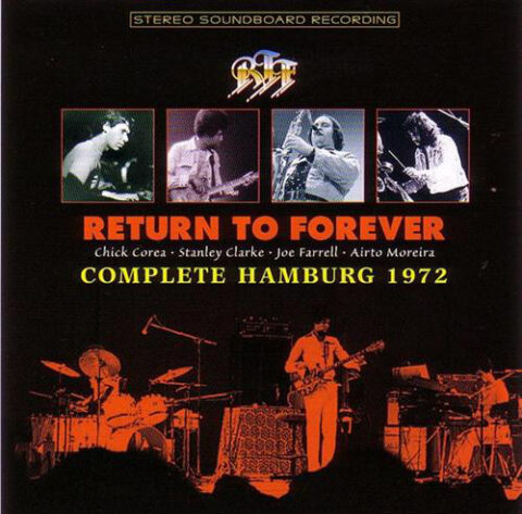 Bootleg Zone: Return to Forever — Live in Hamburg (1972) Return to Forever 1972